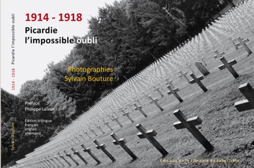 1914-1918 : Picardie, l’impossible oubli